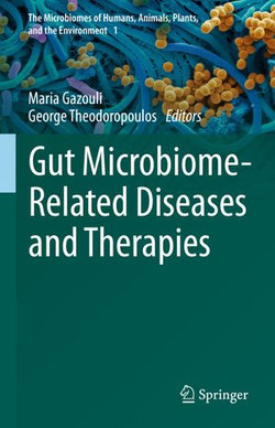 Gut Microbiome-Related Diseases and Therapies