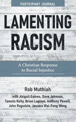 Lamenting Racism Participant Journal