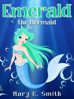 Emerald the Mermaid