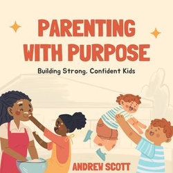 Parenting With Purpose