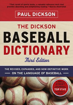 The Dickson Baseball Dictionary (Third Edition)