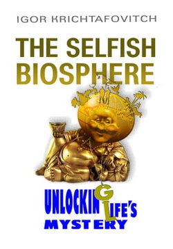 The Selfish Biosphere