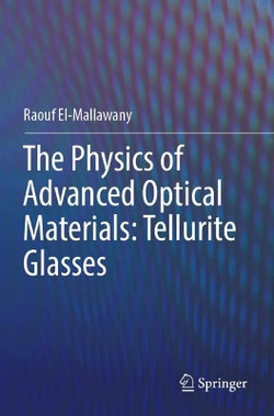 The Physics of Advanced Optical Materials