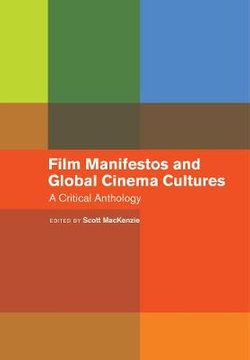 Film Manifestos and Global Cinema Cultures