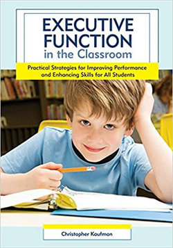 Executive Function in the Classroom