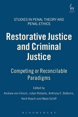 Restorative Justice and Criminal Justice