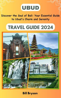 UBUD TRAVEL GUIDE 2024