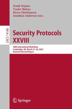 Security Protocols XXVIII