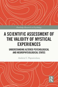 A Scientific Assessment of the Validity of Mystical Experiences