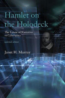 Hamlet on the Holodeck, Updated Edition