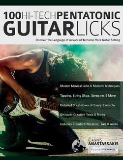 100 Hi-Tech Pentatonic Guitar Licks