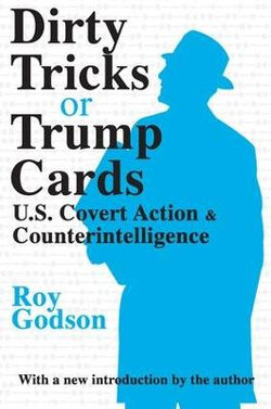 Dirty Tricks or Trump Cards