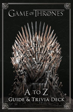 Game of Thrones: A to Z Guide & Trivia Deck