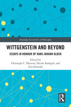 Wittgenstein and Beyond