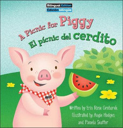 A Picnic for Piggy / el Pícnic Del Cerdito