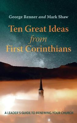 Ten Great Ideas from First Corinthians