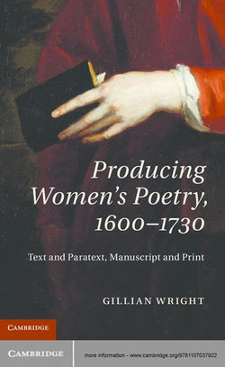 Producing Women's Poetry, 1600–1730