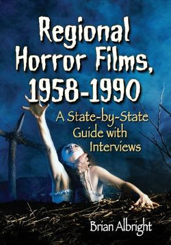 Regional Horror Films, 1958-1990