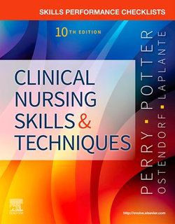 Skills Performance Checklists for Clinical Nursing Skills & Techniques - E-Book