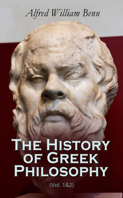 The History of Greek Philosophy (Vol. 1&2)