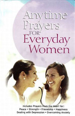 Anytime Prayers for Everyday Women