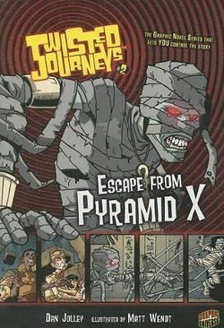 Twisted Journeys Bk 2: Escape From Pyramid X