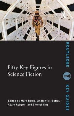 Fifty Key Figures in Science Fiction