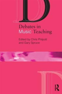 Debates in Music Teaching