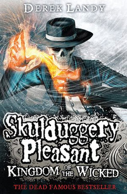 Skulduggery Pleasant (7) – Kingdom of the Wicked