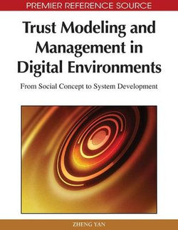 Trust Modeling and Management in Digital Environments