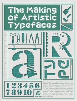 The Making Of Artistic Typefaces