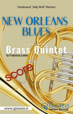 Brass Quintet (score) "New Orleans Blues"