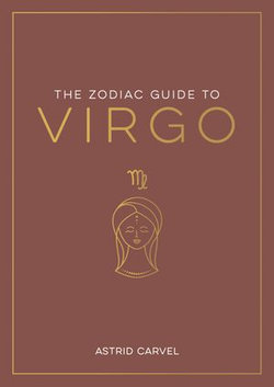 The Zodiac Guide to Virgo