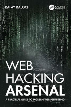 Web Hacking Arsenal