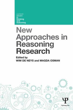 New Approaches in Reasoning Research