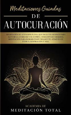 Meditaciones Guiadas de Autocuracion