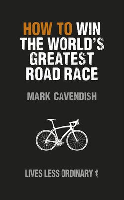 How to Win the World's Greatest Road Race