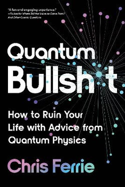 Quantum Bullsh*t