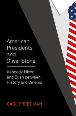 American Presidents and Oliver Stone