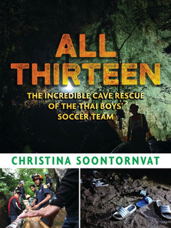 All Thirteen: The Incredible Cave Rescue of the Thai Boys' Soccer Team