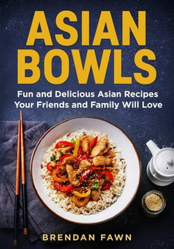 Asian Bowls