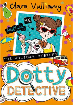 The Holiday Mystery (Dotty Detective, Book 6)