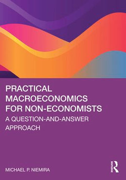 Practical Macroeconomics for Non-Economists