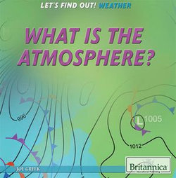 What Is the Atmosphere and How Does It Circulate?