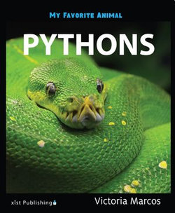 My Favorite Animal: Pythons