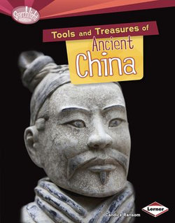 Tools and Treasures of Ancient China