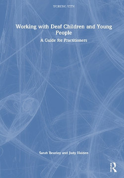 Working with Deaf Children and Young People