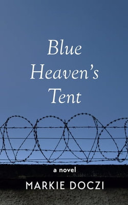 Blue Heaven’s Tent