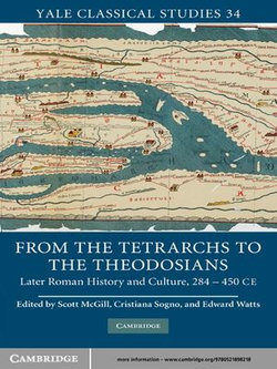 From the Tetrarchs to the Theodosians