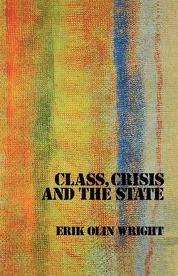 Class, Crisis and the State